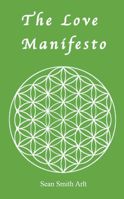 Picture of The Love Manifesto By Sean Arlt