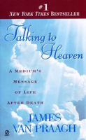 Picture of Talking to Heaven: A Medium's Message of Life After Death, by James Van Praagh